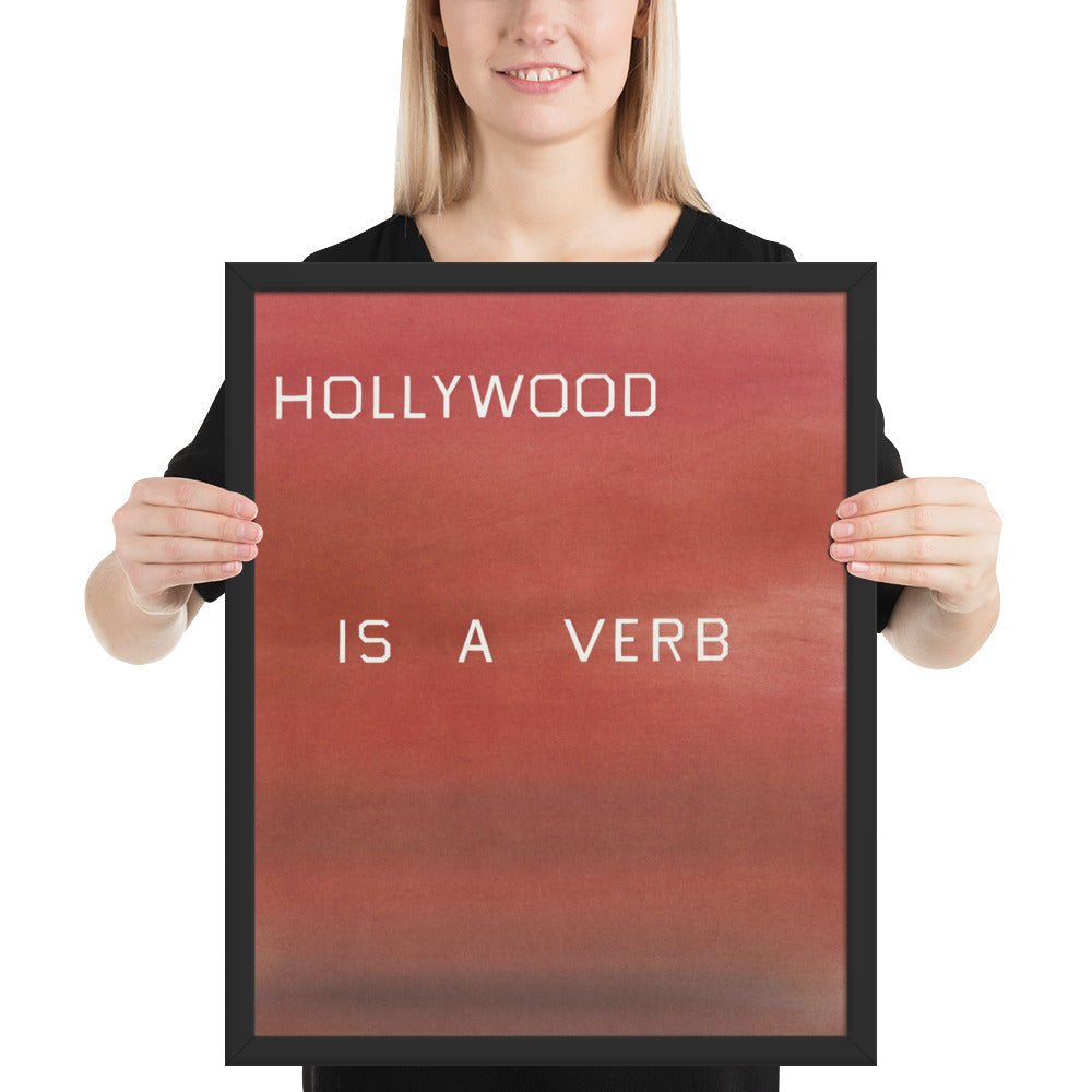 Hollywood is a Verb by Edward Ruscha, Framed poster