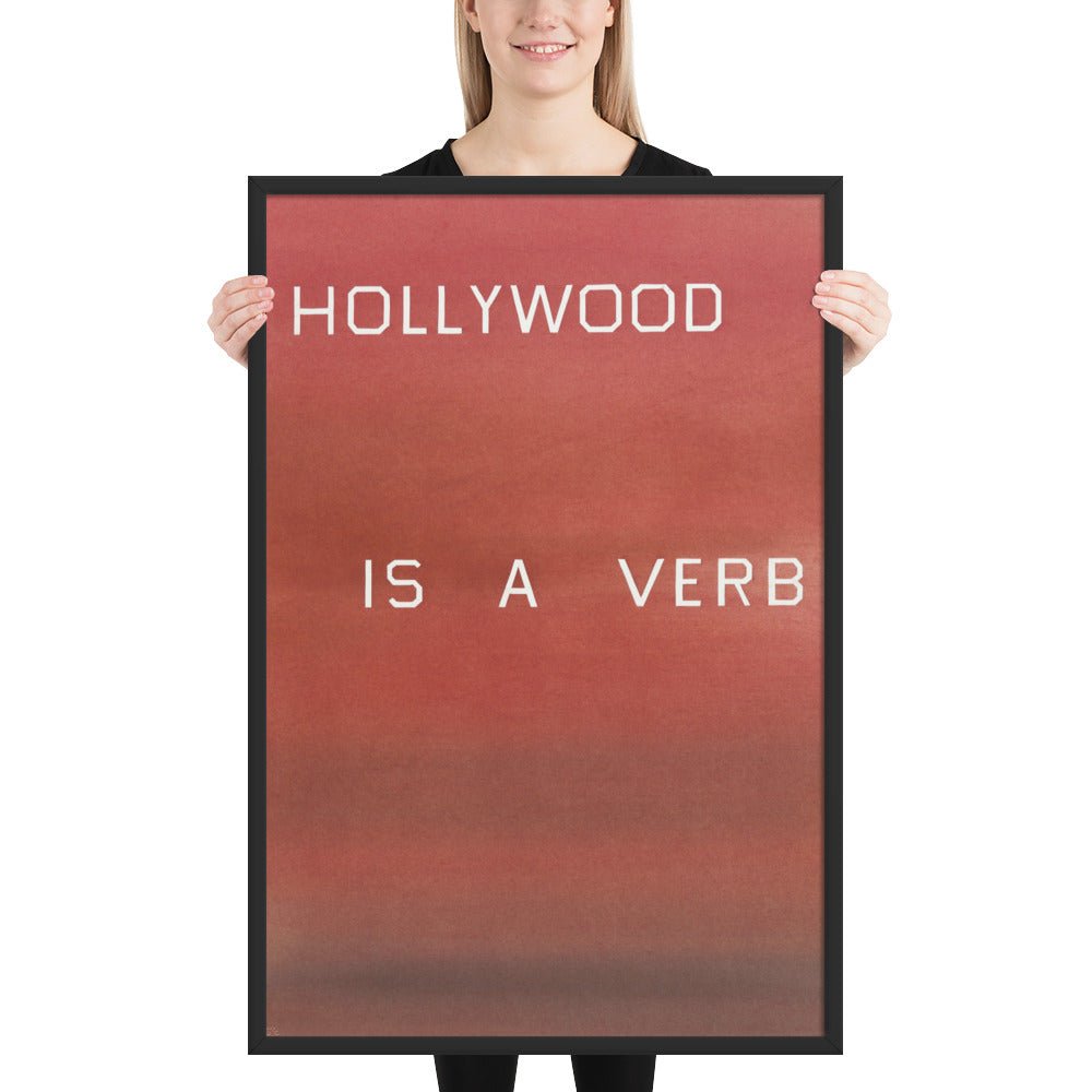Hollywood is a Verb by Edward Ruscha, Framed poster