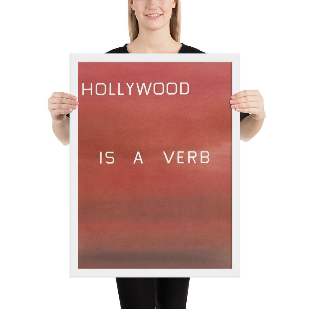 Hollywood is a Verb by Edward Ruscha, Framed poster