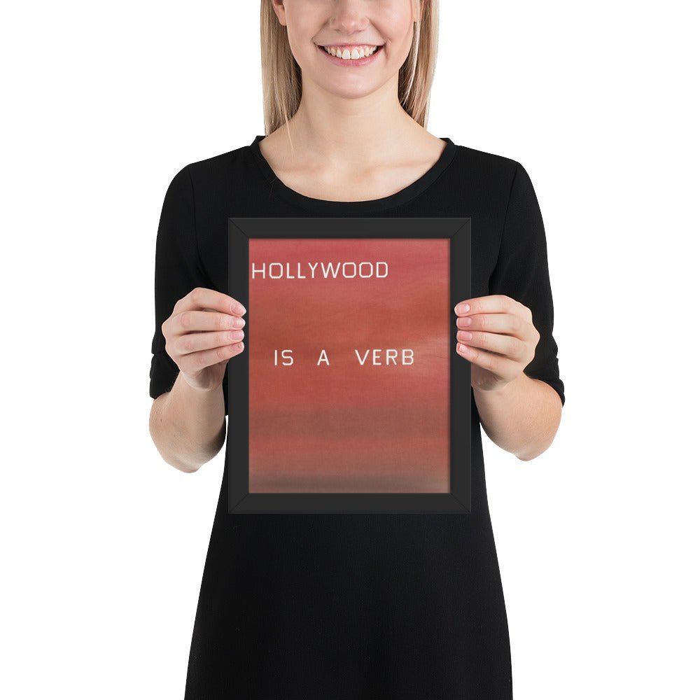Hollywood is a Verb by Edward Ruscha, Framed poster