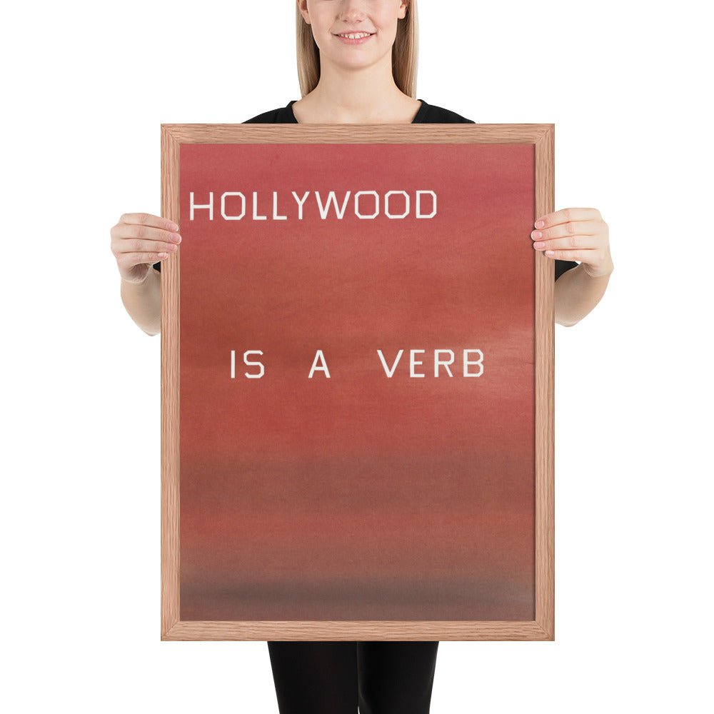 Hollywood is a Verb by Edward Ruscha, Framed poster