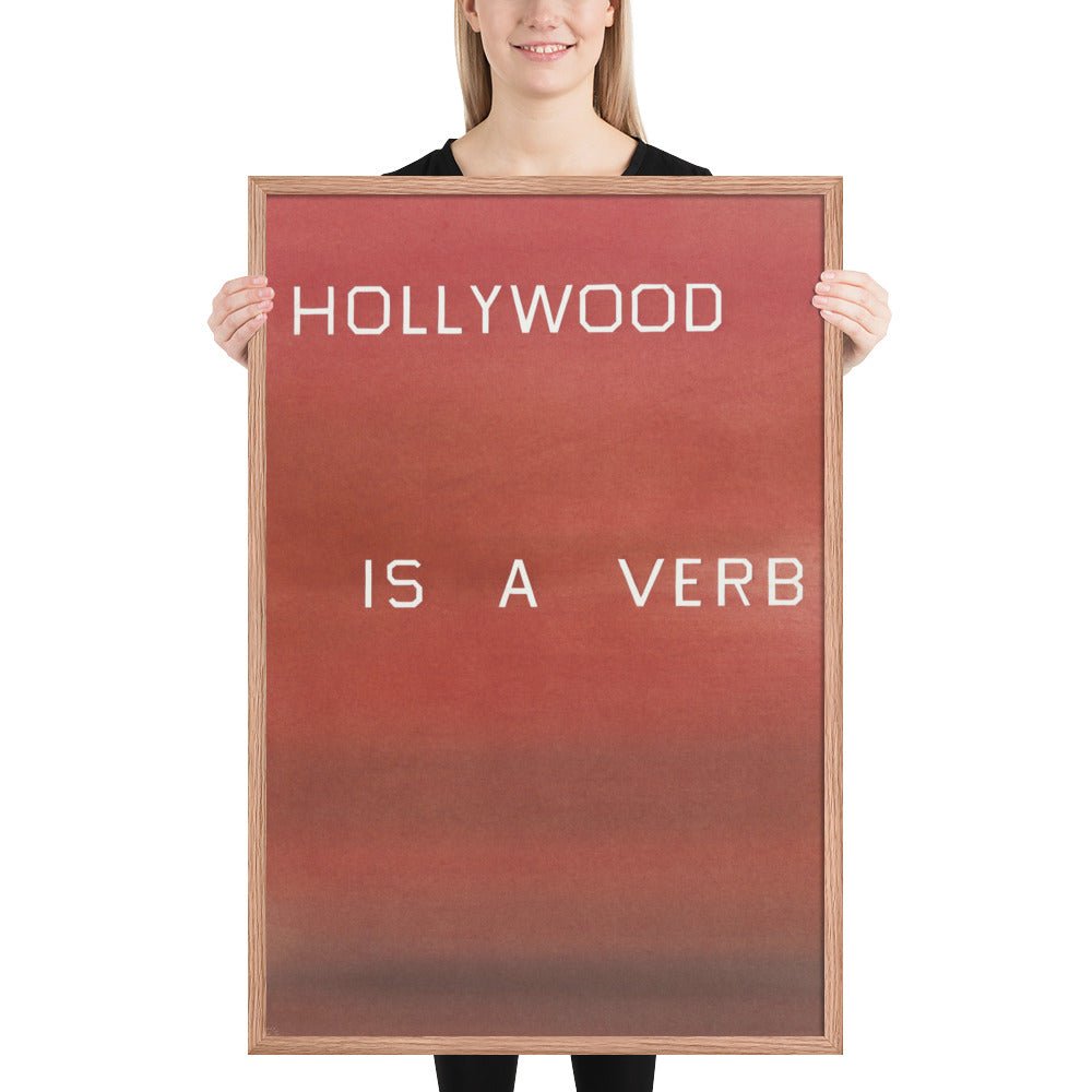 Hollywood is a Verb by Edward Ruscha, Framed poster