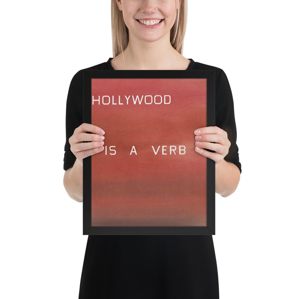 Hollywood is a Verb by Edward Ruscha, Framed poster