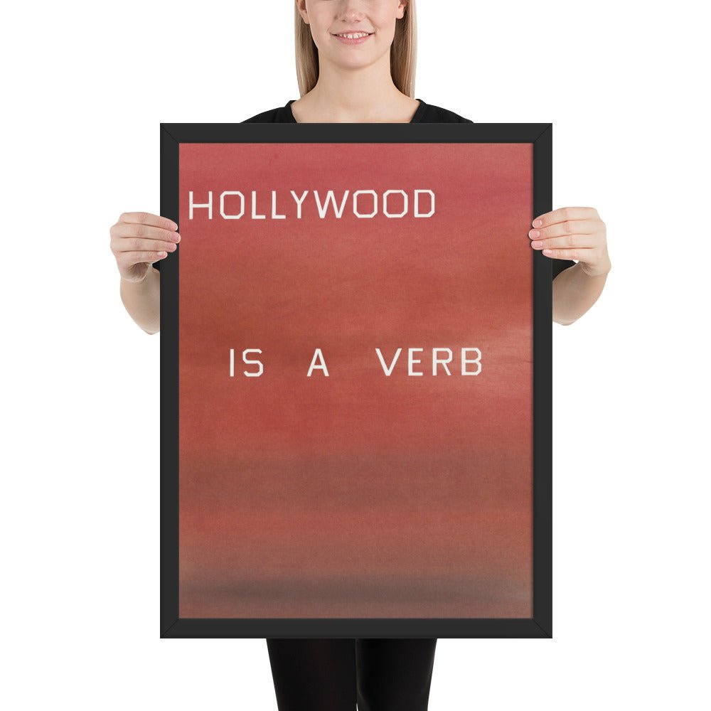 Hollywood is a Verb by Edward Ruscha, Framed poster
