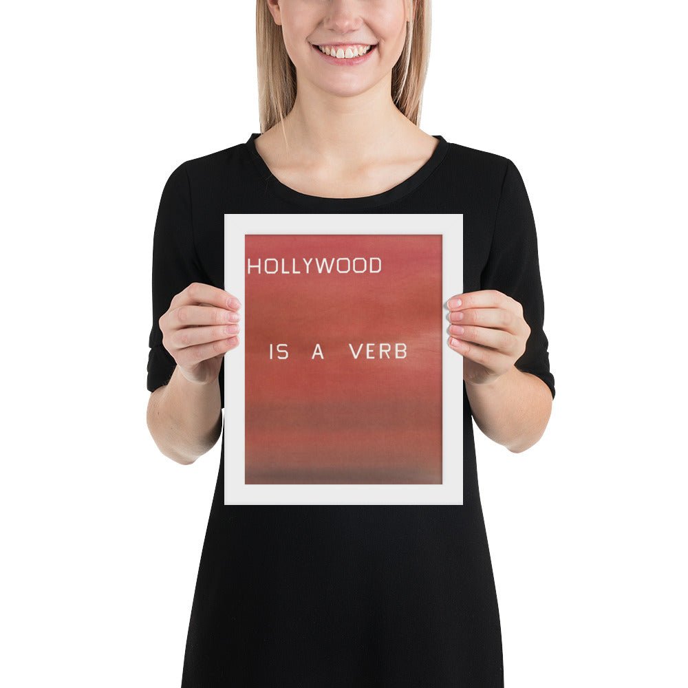 Hollywood is a Verb by Edward Ruscha, Framed poster