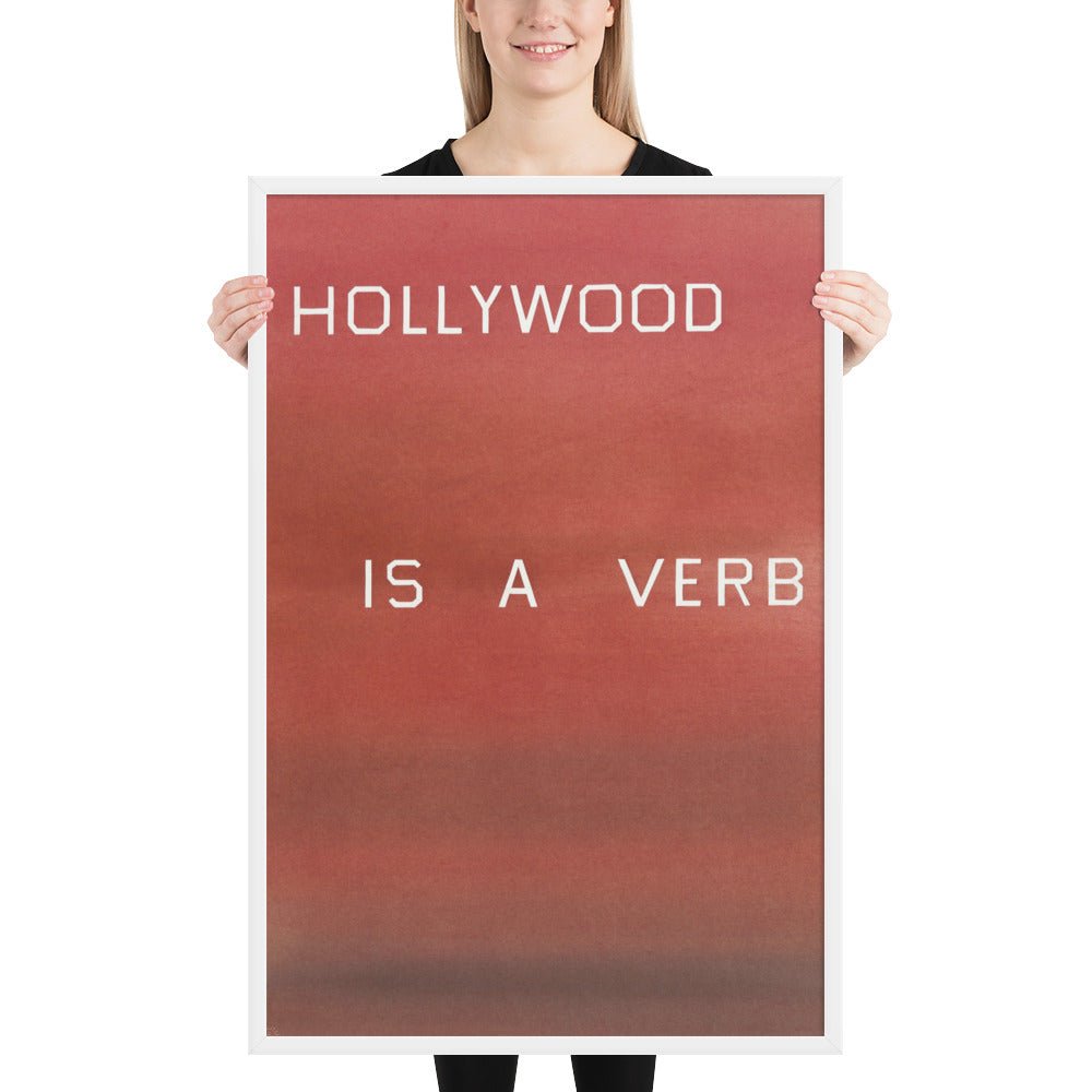 Hollywood is a Verb by Edward Ruscha, Framed poster