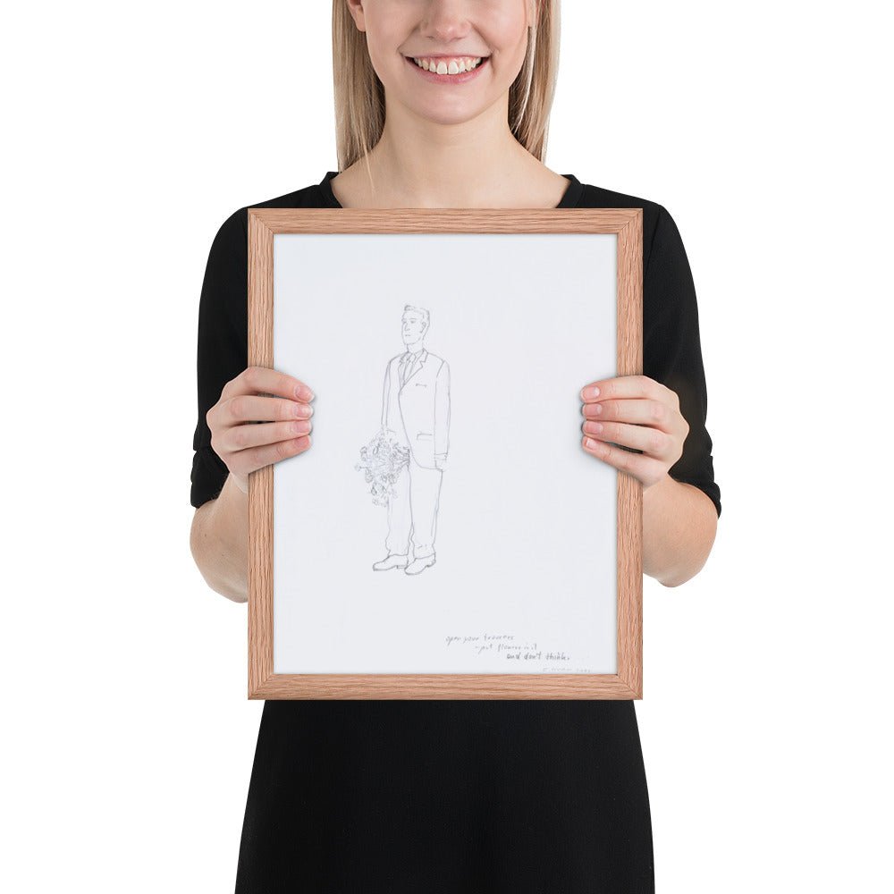 Open your trousers - put flowers in it and don't think by Erwin Wurm, Framed poster
