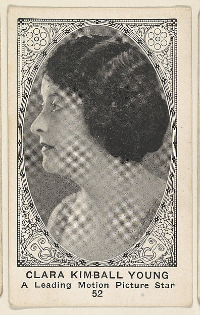 :Card 52 Clara Kimball Young A Leading Motion Picture Star f-16x12"(A3) Poster