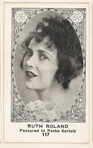 :Card 117 Ruth Roland Featured in Pathe Serials from the Mov-16x12"(A3) Poster