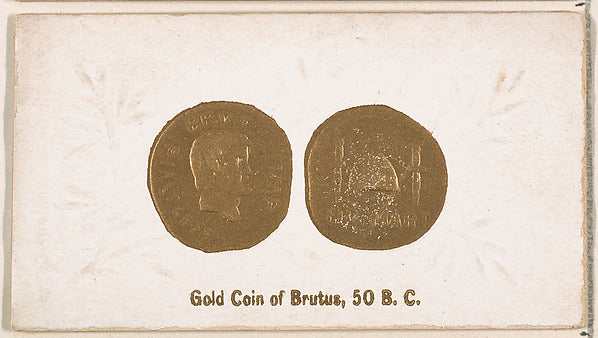 :Gold Coin of Brutus 50 B.C. from the Ancient Coins series i-16x12"(A3) Poster