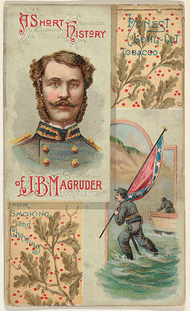:A Short History of General J. B. Magruder from the Historie-16x12"(A3) Poster