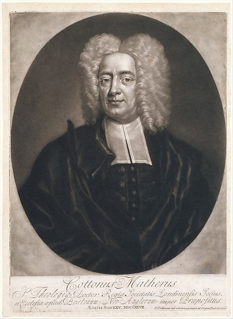 Cottonus Matheris 1728-Engraved,painted and published Boston,16x12"(A3)Poster