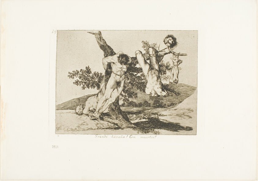 A Heroic Feat! With Dead Men!, plate 39 from The Disasters of War by Francisco Jose de Goya y Lucientes, 23x16"( A2 size) Poster Print