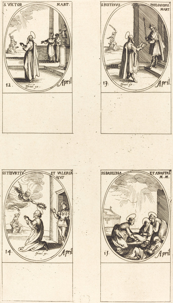 St. Victor; St. Justinus; Sts. Tiburtius and Valerianus; Sts. Basilissa and Anastasia by Jacques Callot (French, 1592 - 1635), 16X12"(A3)Poster Print