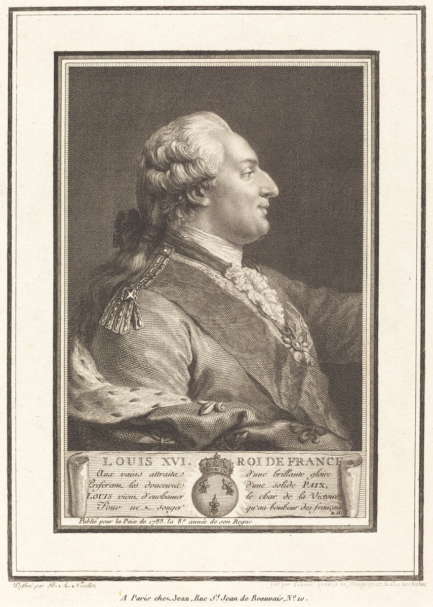 Louis XVI, Roi de France by Pierre Adrien Le Beau after Benedict Alphonse Nicolet (French, 1748 - 1800 or after), 16X12"(A3)Poster Print