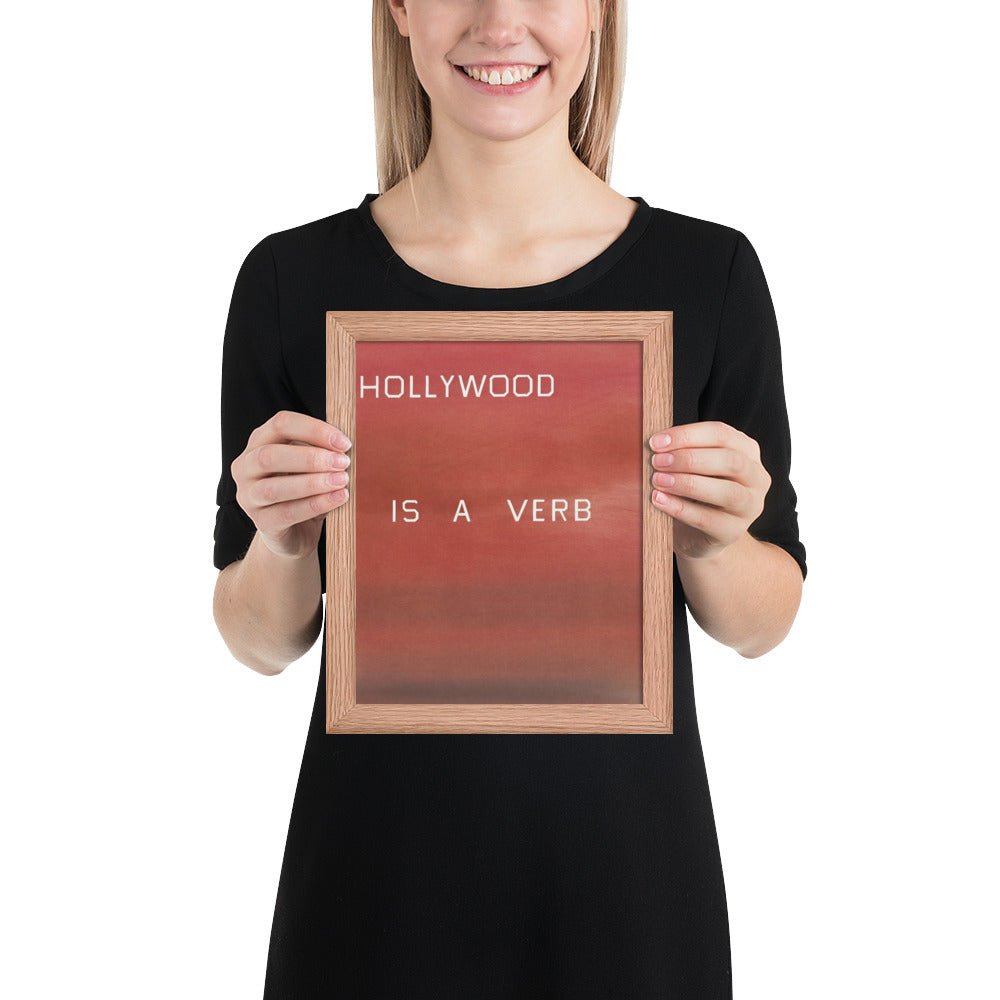 Hollywood is a Verb by Edward Ruscha, Framed poster