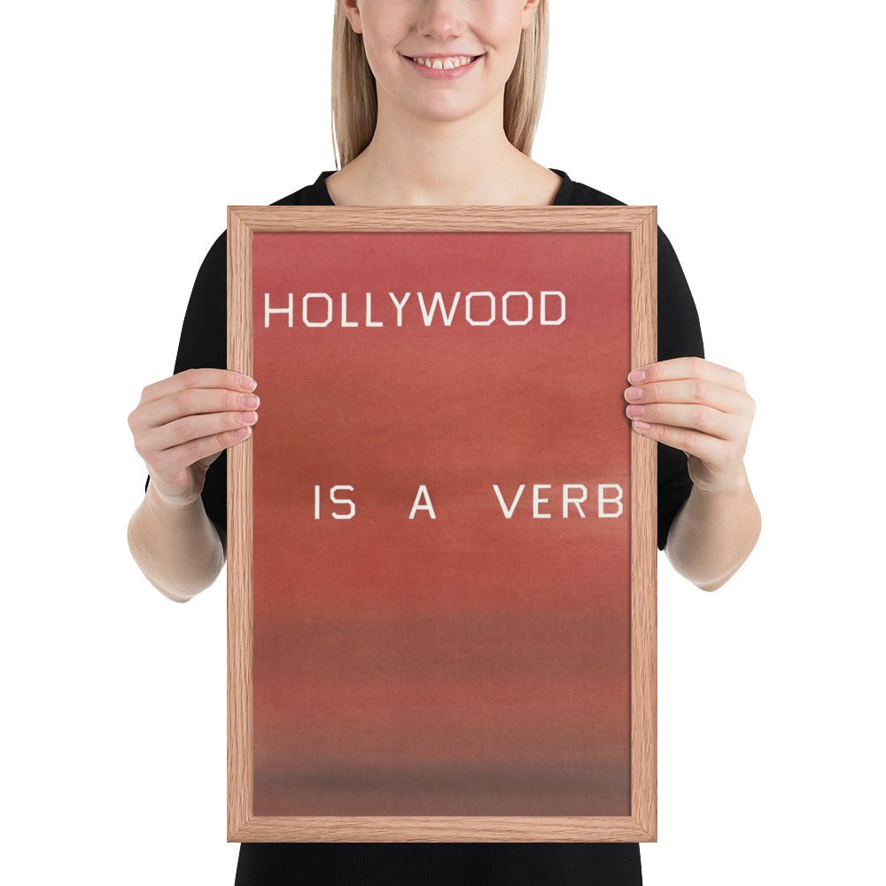 Hollywood is a Verb by Edward Ruscha, Framed poster