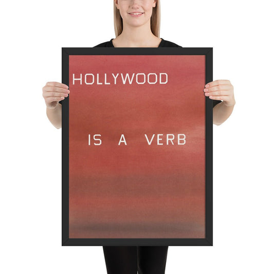 Hollywood is a Verb by Edward Ruscha, Framed poster