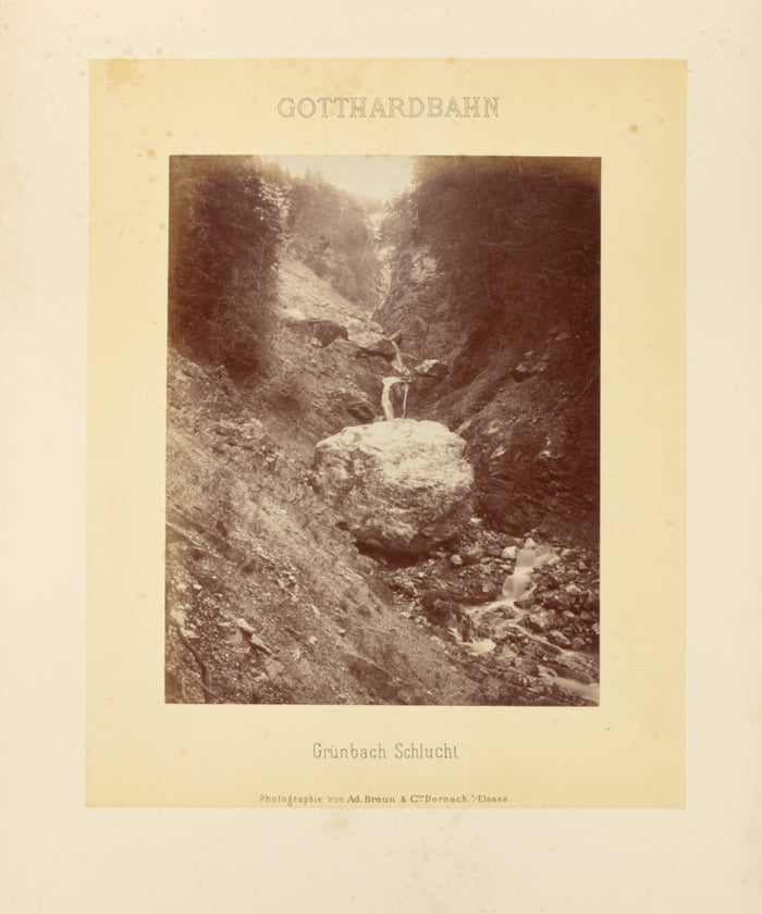 Adolphe Braun & Cie:Gotthardbahn: Grünbach Schlucht,16x12
