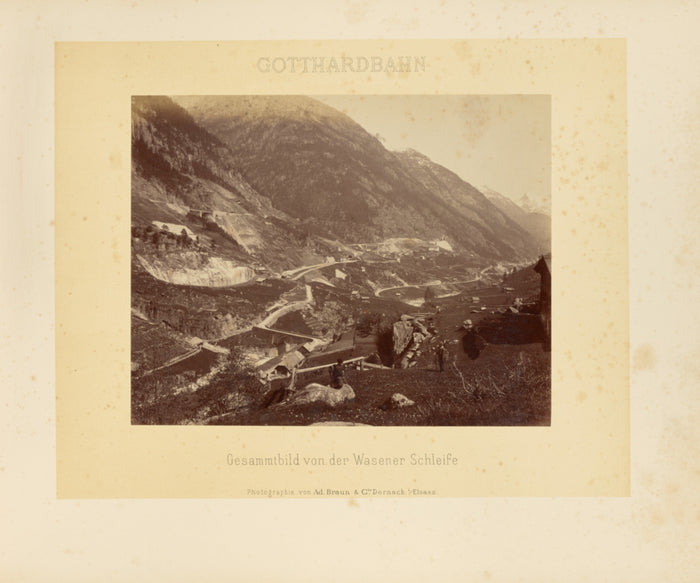 Adolphe Braun & Cie:Gotthardbahn: Gesammtbild von der Wasene,16x12