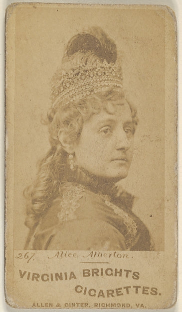 :Card 267 Alice Atherton Virginia Brights Cigarettes c1888-16x12"(A3) Poster