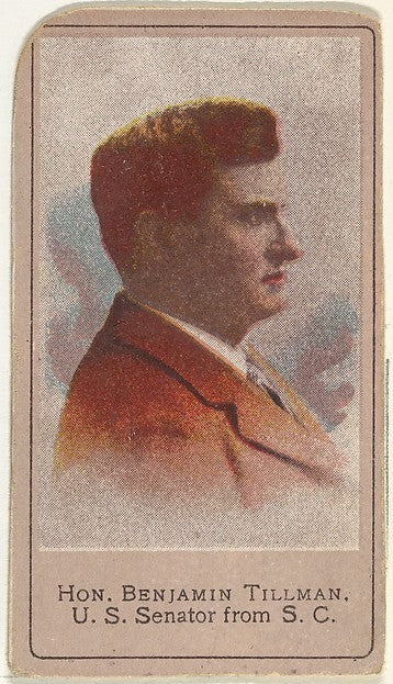 :Honorable Benjamin Tillman United States Senator from South-16x12"(A3) Poster