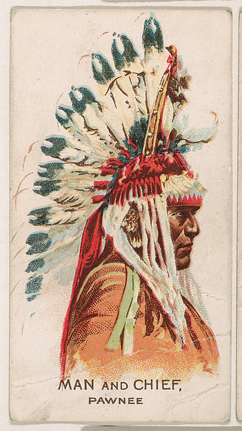 :Man and Chief Pawnee from the Indian Pictures series issued-16x12"(A3) Poster