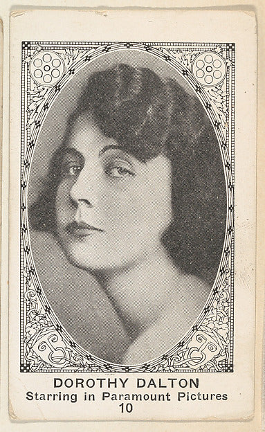 :Card 10 Dorothy Dalton Starring in Paramount Pictures from -16x12"(A3) Poster