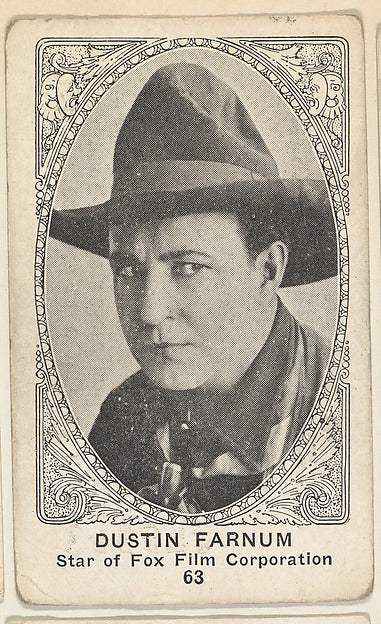 :Card 63 Dustin Farnum Star of Fox Film Corporation from the-16x12"(A3) Poster