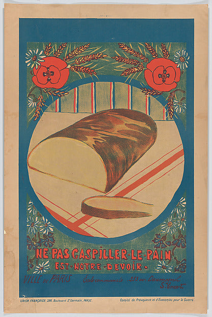 :Ne pas gaspiller le pain est notre devoir c1916-16x12"(A3) Poster