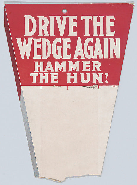 Anonymous:Drive the wedge again hammer the Hun! c1917-16x12"(A3) Poster