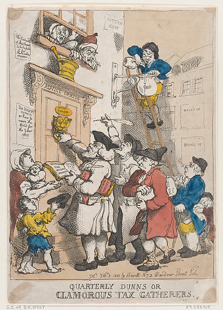 Thomas Rowlandson:Quarterly Dunns or Clamorous Tax Gatherers-16x12"(A3) Poster