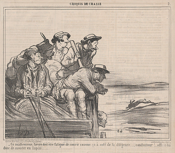 Honoré Daumier:Ce malheureux lièvre doit être fatigué de cou-16x12"(A3) Poster
