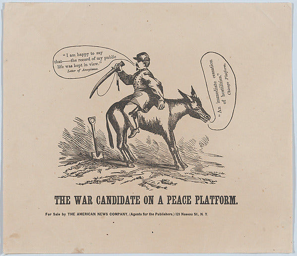 The War Candidate on a Peace Platform 1864-Anonymous, American, Poster Print