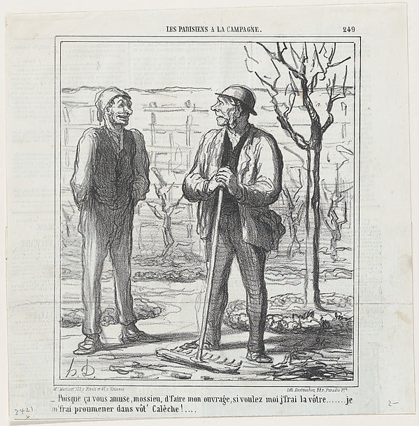 Honoré Daumier:You seem to enjoy doing my work. In exchange -16x12"(A3) Poster