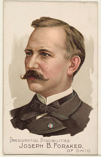 :Joseph B. Foraker of Ohio from the Presidential Possibiliti-16x12"(A3) Poster