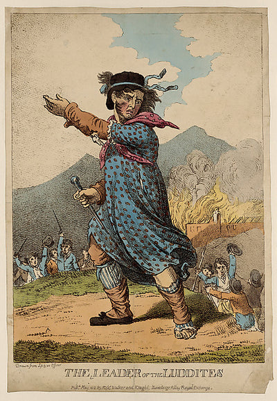 :The Leader of the Luddites 1812-16x12"(A3) Poster