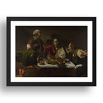 Michelangelo Merisi da Caravaggio: The Supper at Emmaus, Poster in 17x13"(A3) Frame