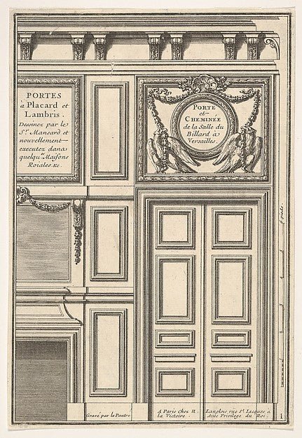 After Jules Hardouin Mansart:Door and Chimney of the Billiards room at Versailles plate I from the Series 'Portes a Placard et Lambris' published as part of 'L'Architecture à la Mode' 17th century, vintage artwork, 16x12"(A3) Poster Print