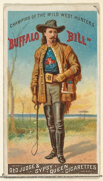 :Buffalo Bill Champion of the Wild West Hunters from the Goodwin Champion series for Old Judge and Gypsy Queen Cigarettes 1888, vintage artwork, 16x12"(A3) Poster Print