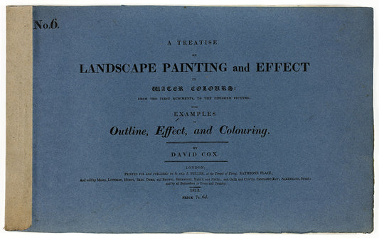 A Treatise on Landscape Painting and Effect in Water Colours: From the First Rudiments, to the Finished Picture No. 6: David Cox, the elder (English, 1783-1859),16x12"(A3) Poster