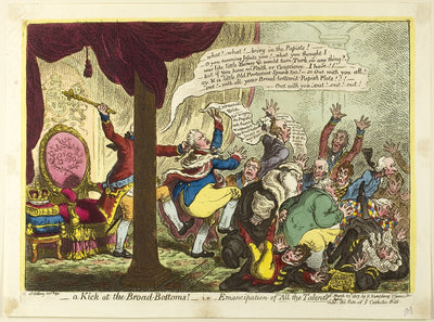 A Kick at the Broad Bottoms: James Gillray (English, 1756-1815),16x12"(A3) Poster