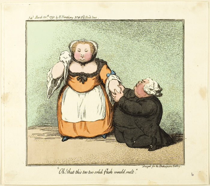 Oh! that this too too solid flesh would melt.: James Gillray (English, 1756-1815),16x12