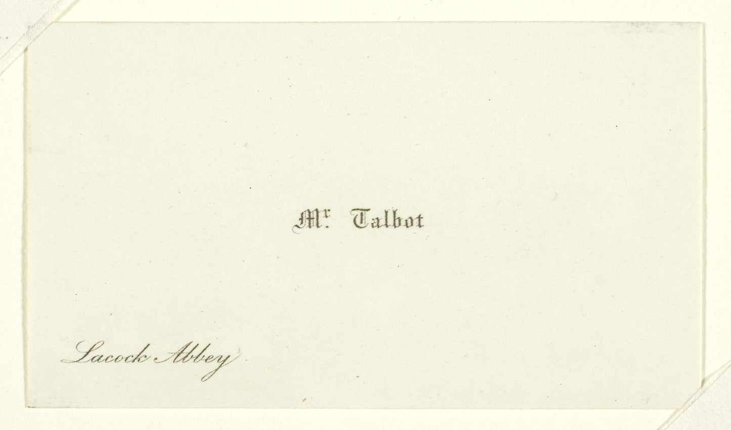Business card "Mr. Talbot, Lacock Abbey" -  William Henry Fox Talbot,  Poster Print Wall Art