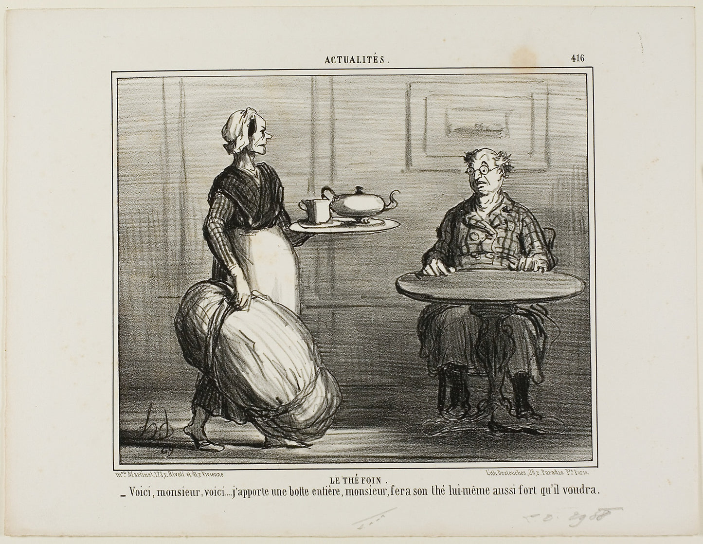 Herbal Tea. “- Here you are, Monsieur, I thought I'd bring along the entire pack of hay so you can decide yourself about the strength of your tea,” plate 416 from Actualités -  Honoré Victorin Daumier,  Poster Print Wall Art