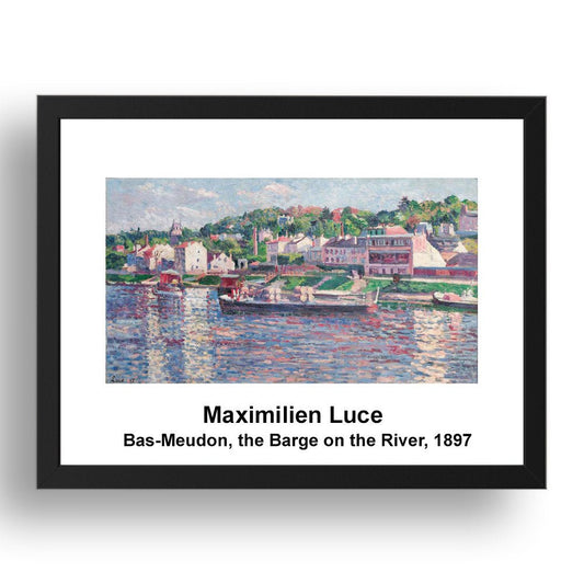 Maximilien Luce: Bas Meudon the Barge on the River 1897, vintage impressionist artwork, 17x13"(A3) Frame