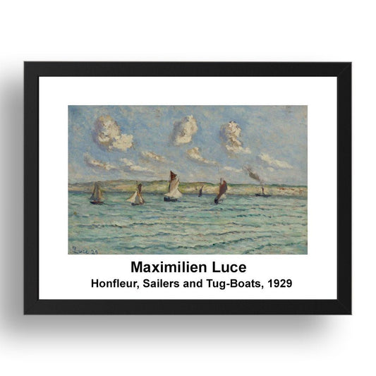 Maximilien Luce: Honfleur Sailers and Tug Boats 1929, vintage impressionist artwork, 17x13"(A3) Frame