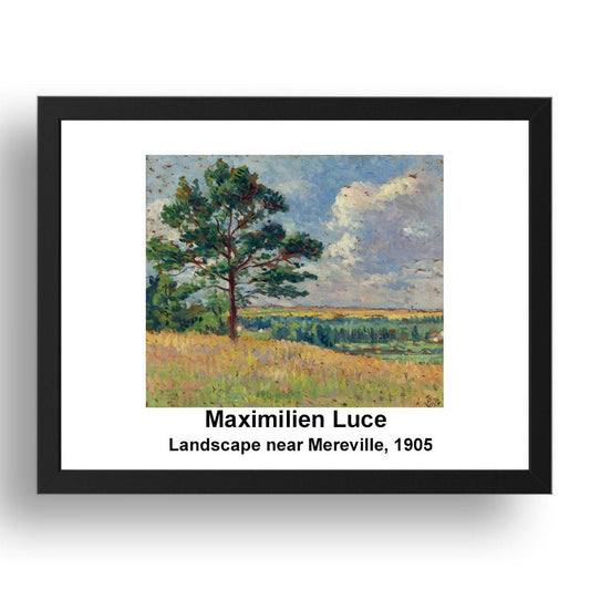 Maximilien Luce: Landscape near Mereville 1905, vintage impressionist artwork, 17x13"(A3) Frame