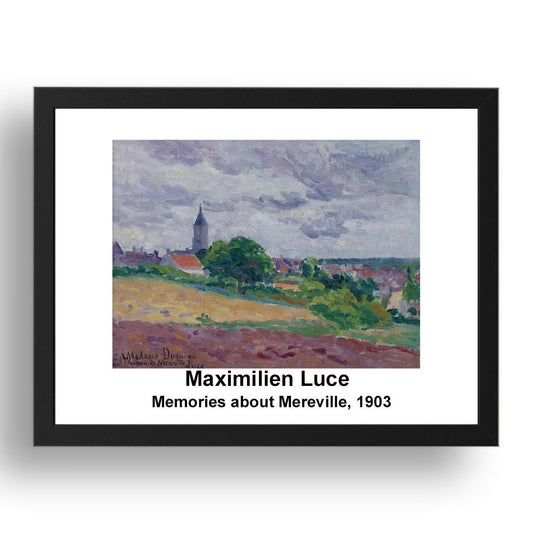 Maximilien Luce: Memories about Mereville 1903, vintage impressionist artwork, 17x13"(A3) Frame