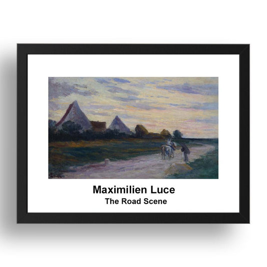 Maximilien Luce: The Road Scene, vintage impressionist artwork, 17x13"(A3) Frame